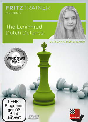The Leningrad Dutch Defence - A repertoire against 1.d4, 1.c4 and 1.Nf3, Svitlana Demchenko (English)