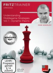 Understanding Middlegame Strategies Vol.1 - Dynamic Pawns, Ivan Sokolov (English)