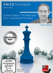 Sicilian Dragon: The Real Deal! Part 1: Understanding The Dragon, Chris Ward (English)