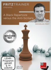 A Black Repertoire versus the Anti-Sicilians, Nicholas Pert (English)