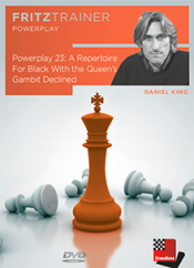 Power Play 23: A Repertoire for black with the Queen's Gambit Declined, Daniel King (English, German)