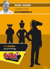 Chess for scoundrels, Nigel Davies (English)