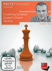 Crushing Isolated Queen’s Pawn Tactics, Robert Ris (English)