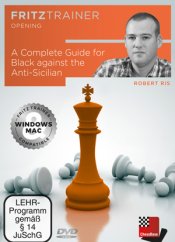 A Complete Guide for Black against the Anti-Sicilian, Robert Ris (English)