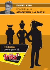 Power Play 19: Attack with 1.e4 - Part 2, Daniel King (English)