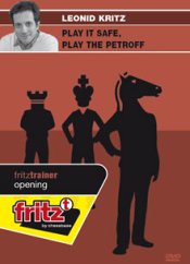 Play it safe, play the Petroff, Leonid Kritz (English)
