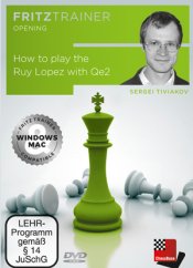 How to play the Ruy Lopez with Qe2, Sergei Tiviakov (English)