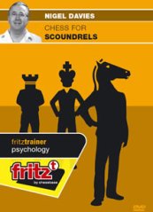 Chess for scoundrels, Nigel Davies (English)