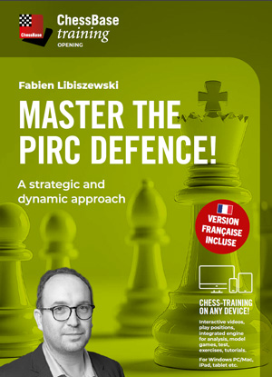 Master the Pirc Defence! - A strategic and dynamic approach, Fabien Libiszewski (English, French)
