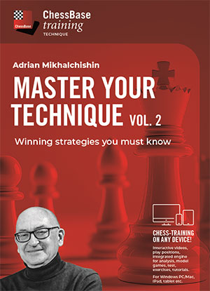 Master your Technique Vol. 2 - Winning strategies you must know, Adrian Mikhalchishin (English)
