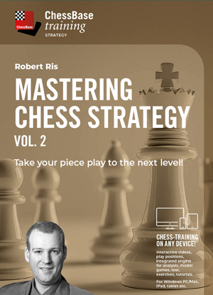 Mastering Chess Strategy Vol.2 - Take your piece play to the next level!, Robert Ris (English)