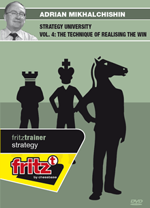 Strategy University Vol. 4: The technique of realising the win, Adrian Mikhalchishin (English)