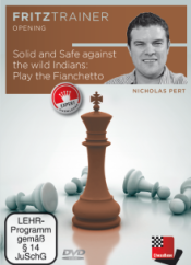 Solid and safe against the Indian openings: Play the Fianchetto, Nicholas Pert (English)