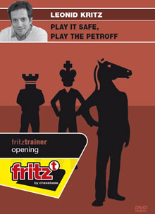 Play it safe, play the Petroff, Leonid Kritz (English)