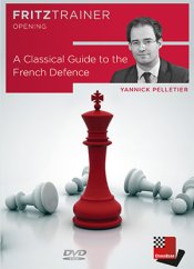 A Classical Guide to the French Defence, Yannick Pelletier (English, French)