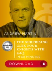 The surprising Glek 4 Knights with 4.g3 in 60 Minutes, Andrew Martin (English)