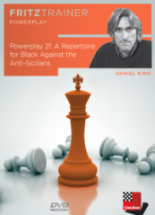 Power Play 21: A repertoire for black against the Anti-Sicilians, Daniel King (English, German)