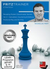 Revealing Modern Grandmaster Secrets Vol. 2 – Calculation, Countering & Defence, Positional Play and the King, Nicholas Pert (English)