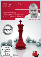 Understanding Middlegame Strategies Vol.1 - Dynamic Pawns, Ivan Sokolov (English)