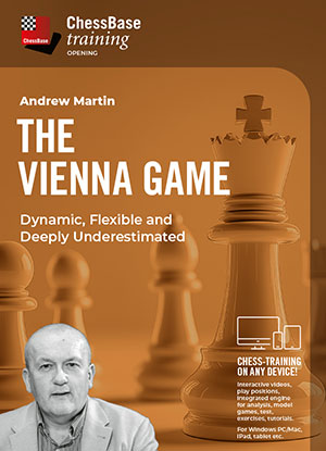 The Vienna Game – Dynamic, Flexible and Deeply Underestimated, Andrew Martin (English)