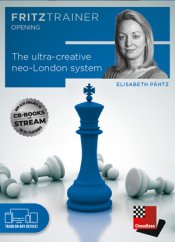 The Neo-London-System - The sharper alternative to the popular London System, Elisabeth Pähtz (English)
